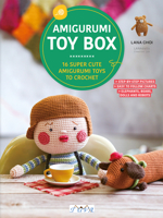 Amigurumi Toy Box: 16 Super Cute Amigurumi Toys to Crochet 6057834178 Book Cover