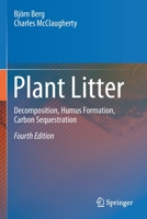 Plant Litter: Decomposition, Humus Formation, Carbon Sequestration 3030596303 Book Cover