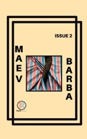 Maev Barba Presents: Issue 2 1949127273 Book Cover