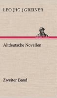 Altdeutsche Novellen - Zweiter Band 3842414803 Book Cover