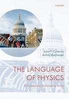 The Language of Physics: A Foundation for University Study 0199533806 Book Cover