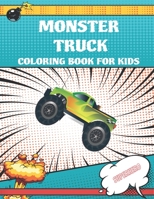 Monster Truck Coloring Book For Kids: A Fun Coloring Book For Boys And Girls, 70 unique Coloring Pages, Trucks, Tractors, Excavators, Monster Trucks, ... 4-8 B08C9D729X Book Cover