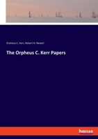 The Orpheus C. Kerr Papers 3348023971 Book Cover