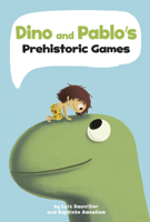 Dino et pablo: Jeux préhistoriques 1515861392 Book Cover