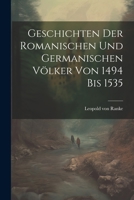 Geschichten Der Romanischen Und Germanischen Völker Von 1494 Bis 1535 1021762695 Book Cover