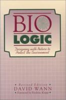 Biologic: Designing With Nature to Protect the Environment 155566122X Book Cover