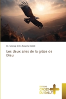 Les deux ailes de la grâce de Dieu (French Edition) 6206168417 Book Cover