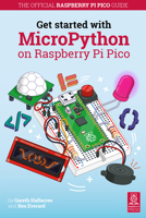 Get Started with MicroPython on Raspberry Pi Pico 1912047861 Book Cover