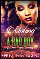 Making Good Love to a Bad Boy: A Black Family Christmas 035948087X Book Cover