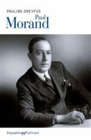 Paul Morand - Goncourt de la Biographie Edmonde Charles-Roux 2021 2072740487 Book Cover