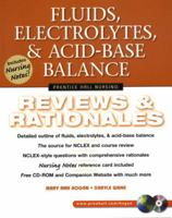 Prentice Hall Reviews & Rationales: Fluids, Electrolytes & Acid-Base Balance (2nd Edition) (Prentice Hall Nursing Reviews & Rationales)