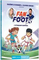 FAN DE FOOT - L'ATTAQUANTSURPRISE 2733879383 Book Cover