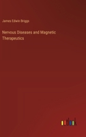 Nervous Diseases and Magnetic Therapeutics 102268924X Book Cover