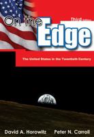 On the Edge: New History of 20th Century America 0534571867 Book Cover