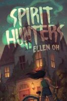 Spirit Hunters 0062430092 Book Cover