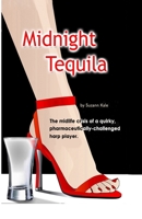 Midnight Tequila 1449515649 Book Cover