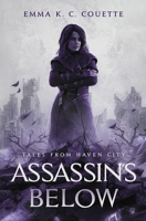 Assassins Below: Tales From Haven City 1777951666 Book Cover