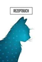 Rezeptbuch: Platz für 100 Rezepte zum selber schreiben oder eintragen I weiße, beschreibbare Seiten I ca. Din A5 I tolles Katzen Cover I Ideales Geschenk für Tierfreunde (German Edition) 1089929706 Book Cover