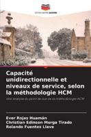 Capacité unidirectionnelle et niveaux de service, selon la méthodologie HCM (French Edition) 6208843901 Book Cover