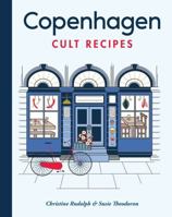 Copenhagen Cult Recipes (mini) 1761500422 Book Cover