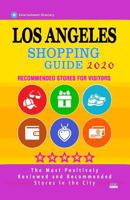 Los Angeles Shopping Guide 2020: Where to go shopping in Los Angeles, California - Department Stores, Boutiques and Specialty Shops for Visitors (Shopping Guide 2020) 108187290X Book Cover