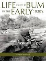 Life on the Bum in the Early 1930's 143895400X Book Cover