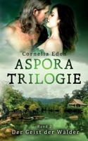 Aspora-Trilogie, Band 2: Der Geist der Wälder 3750410038 Book Cover