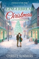 Gingerbread Christmas: A Small Town Christmas Romance B0FTGCPC5Q Book Cover
