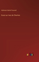 Essai sur Ives de Chartres 3385008433 Book Cover