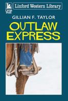 Outlaw Express 1444841785 Book Cover