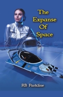 The Expanse Of Space (A Bold New Future) B0CMMSDCX5 Book Cover