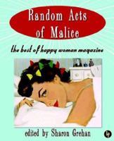 Random Acts of Malice 1894953320 Book Cover