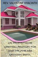 171 Prophetische Gebeteklarungen Fur 2018: Ihr Jahr Des Grossen Erfol 1978043759 Book Cover