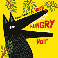 A Very Hungry Wolf 9888342053 Book Cover