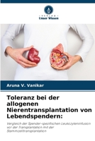 Toleranz bei der allogenen Nierentransplantation von Lebendspendern (German Edition) 6209822568 Book Cover