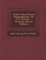 Codex Urbis Romae Typographicus 1141434342 Book Cover