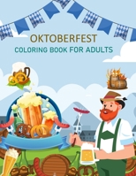 Oktoberfest Coloring Book For Adults: Cute Oktoberfest Coloring Book B0BD2XP3MN Book Cover