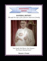 Hannibal History: Through the Eyes of an African American Family: Our Family, Our History, Our Treasure - The Frazier-Nearing Family 1793859027 Book Cover