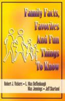 Family Facts, Favorites and Fun Things to Know 1579212069 Book Cover