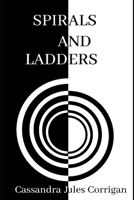 Spirals and Ladders B09DN1916S Book Cover