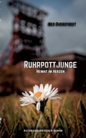 Ruhrpottjunge: Heimat im Herzen 3753472808 Book Cover