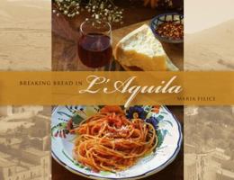 Breaking Bread in L'Aquila 0914386433 Book Cover