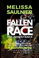 FALLEN RACE: The Inheritance (Kaira Munroe Mystery Trilogy) 1792971338 Book Cover