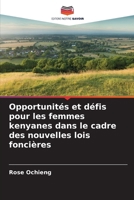 Opportunités et défis pour les femmes kenyanes dans le cadre des nouvelles lois foncières (French Edition) 6209351719 Book Cover