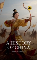 The Liao Dynasty: A History of China 9189998790 Book Cover