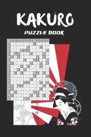 KAKURO PUZZLE BOOK: WITH SOLUTIONS | HUNDREDS OF HOURS OF FUN | SIMILAR TO SUDOKU | EASY-TO-READ FONTS. B0849Z3K12 Book Cover