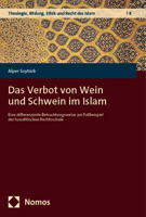 Das Verbot Von Wein Und Schwein Im Islam: Eine Differenzierte Betrachtungsweise Am Fallbeispiel Der Hanafitischen Rechtsschule 3756012816 Book Cover