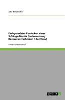 Fachgerechtes Eindecken eines 3-Gänge-Menüs (Unterweisung Restaurantfachmann / -fachfrau) 364060587X Book Cover