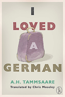 I Loved A German 1908251832 Book Cover