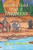 JACOB'S GOLD Part 2 PARTNERS 1729339905 Book Cover